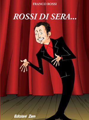 Rossi di Sera